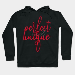 perfect and unique - perfekt und einzigartig rot schwarz Handschrift Hoodie